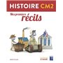 Livret élève Histoire CM2 - Mes premiers récits