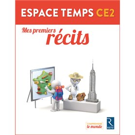 Espace temps CE2 - Mes premiers récits