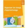 Organiser les temps d'apprentissage - Maternelle +DVD