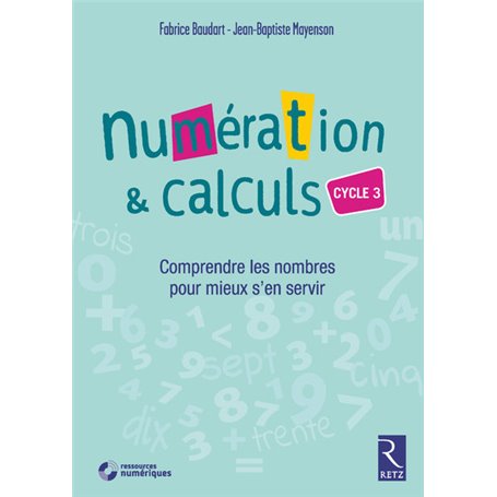 Numération et calculs Cycle 3 + CD-ROM