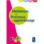 Médiation et processus d'apprentissage - Les actes du colloque 2016-2017