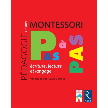 Pédagogie Montessori L'écriture, la lecture et langage 2-6 ans