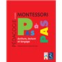 Pédagogie Montessori L'écriture, la lecture et langage 2-6 ans