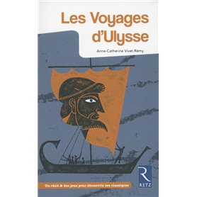 Les voyages d'Ulysse CM2, 6e, 5e - Un récit et des jeux pour découvrir ses classiques