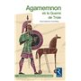Agamemnon et la guerre de Troie - 2018