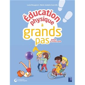 Education physique à grands pas - PS-GS + DVD