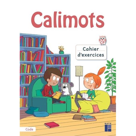 Calimots Cahier d'exercices pour décoder