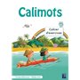 Calimots - cahier d'exercices de compréhension - rédaction + stickers