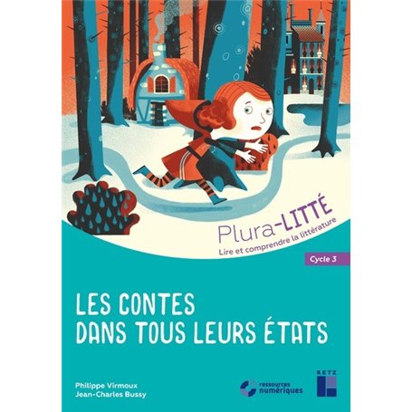 Les contes dans tous leurs états cycle 3 + CD-Rom