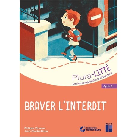 Braver l'interdit cycle 3 + CD - Lire et comprendre la littérature au cycle 3