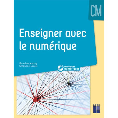 Enseigner avec le numérique CM + téléchargement