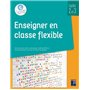 Enseigner en classe flexible cycles 2 et 3