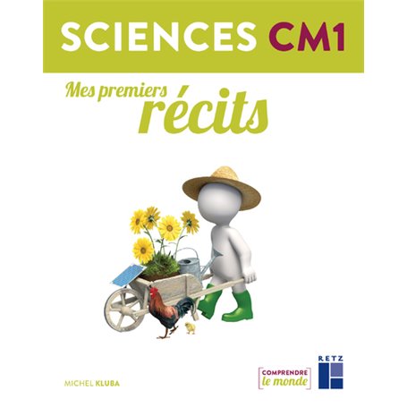 Mes premiers récits - Sciences CM1