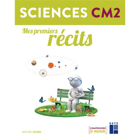 Mes premiers récits Sciences CM2