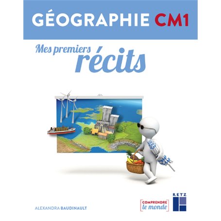 Mes premiers récits géographie CM1