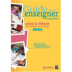 Guide -pour enseigner autrement selon la théorie des intelligences multiples Cycle 2 + CD-Rom NE