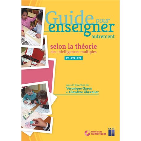 Guide -pour enseigner autrement selon la théorie des intelligences multiples Cycle 2 + CD-Rom NE