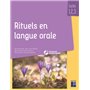 Rituels en langue orale Cycles 1, 2 , 3 + CD-Rom +Téléchargement