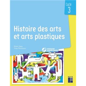 Histoire des arts et arts plastiques Cycle 3+ CD + Téléchargement