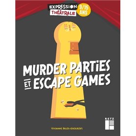 Murder parties et Escape games 9/15 ans