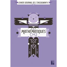 Totem - Mathématiques CM2 - cahier journal de l'enseignant(e) + CD-Rom