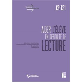 Aider l'élève en difficulté de lecture cycle 2 + téléchargement