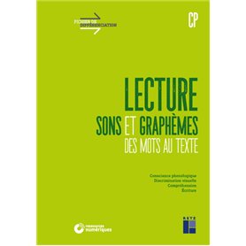 Lecture CP - Sons et graphèmes, des mots au texte+ téléchargement