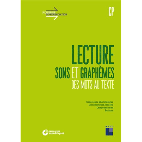 Lecture CP - Sons et graphèmes, des mots au texte+ téléchargement