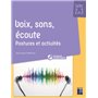 Voix, sons, écoute - Postures et activités cycles 2 et 3