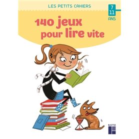 140 jeux pour lire vite 7-11 ans NE