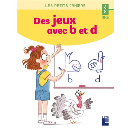 Des jeux avec b et d - 6-8 ans