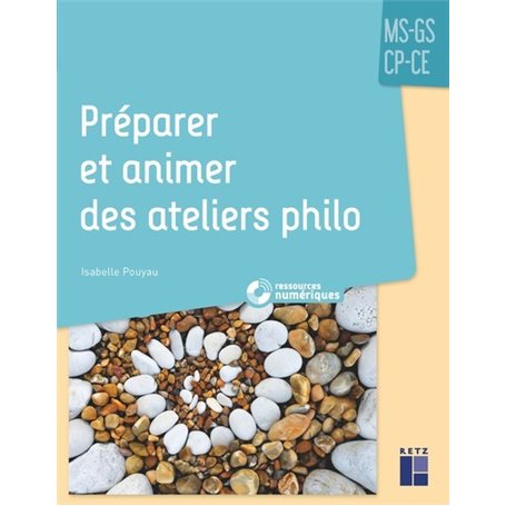 Préparer et animer des ateliers philo MS-GS-CP-CE + Téléchargement