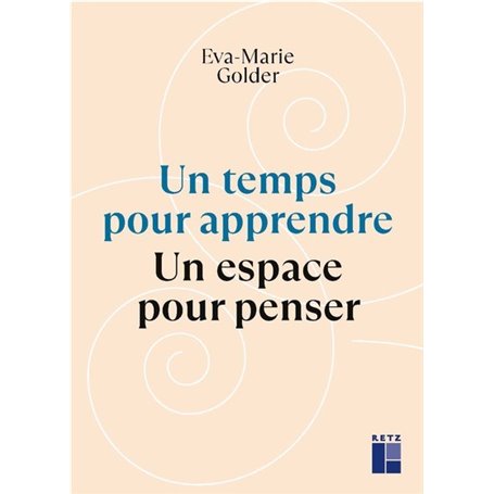 Un temps pour apprendre - Un espace pour penser