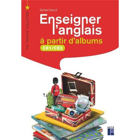 Enseigner l'anglais à partir d'albums CE1-CE2 + CD-Rom + téléchargement