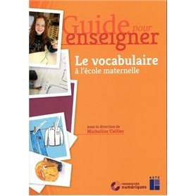 Le vocabulaire à l'école maternelle + CD - Guide pour enseigner + téléchargement