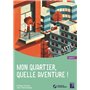 Mon quartier quelle aventure ! - Cycle 3 + CD