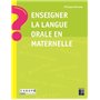 Enseigner la langue orale en maternelle