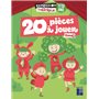 20 pièces à jouer Tome 1 - 7/13 ans