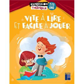 Vite à lire et facile à jouer 7/11 ans