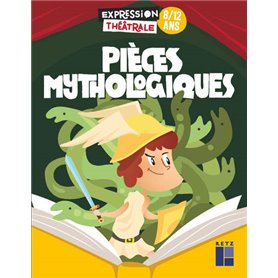 Pièces mythologiques 8/12 ans