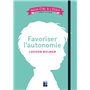 Favoriser l'autonomie - Mieux-être à l'école cycle 1 et Ulis