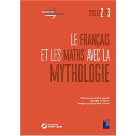 Le Français et les maths avec la mythologie Cycles 2 et 3 + Téléchargement