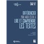 Différencier pour aider l'élève à lire et à comprendre les textes CM2-6e + téléchargement