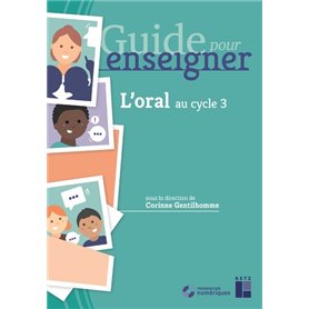 L'oral au cycle 3 + CD-Rom + téléchargement