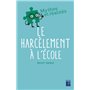 Le harcèlement à l'école