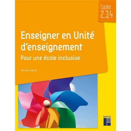 Enseigner en Unité d'enseignement - Pour une école inclusive