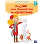 Des jeux pour bien maîtriser les opérations - 8-9 ans