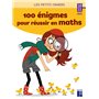 100 énigmes pour réussir en maths 10/11 ans