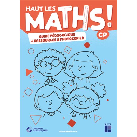 Haut les maths CP - Guide pédagogique + ressources à photocopier - 2021