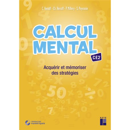 Calcul mental CE2 - Acquérir et mémoriser des stratégies + Téléchargement